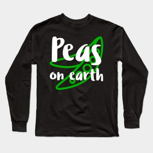 Peas On Earth Long Sleeve T-Shirt